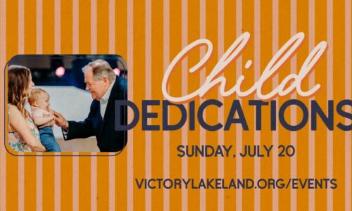 Child Dedications at Victory Church, July 2025